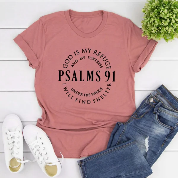 God Is My Refuge Psalms 91 Christian Shirt Christ Jesus Shirts Women's T-shirts Short Sleeve Religious Tshirt Jesus Love Tees - Image 4